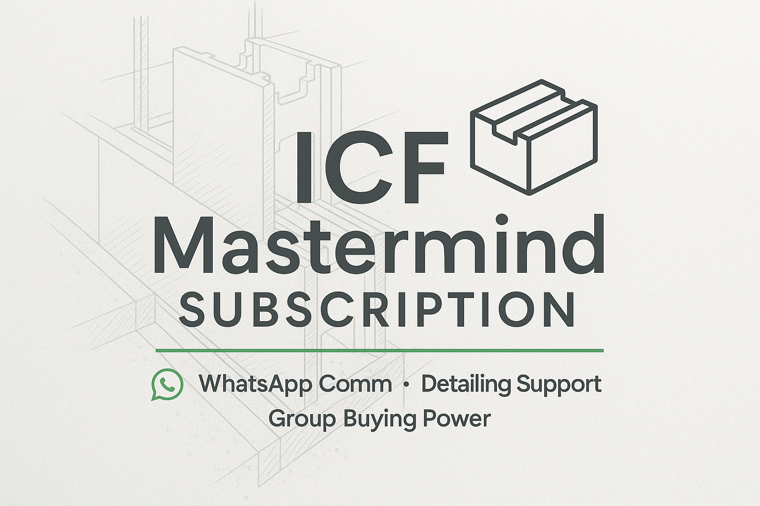 Construction Mastermind Subscription – WhatsApp Community & Buying Group